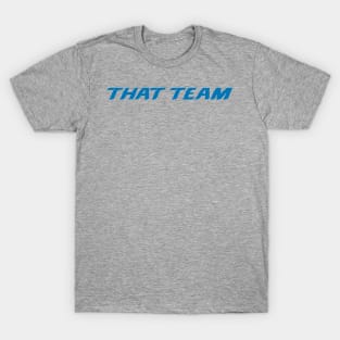 That Team T-Shirt